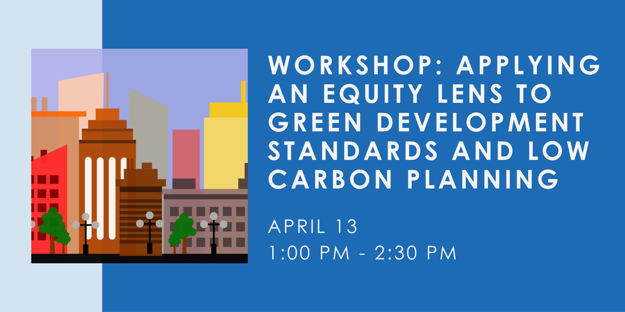 Applying an Equity Lens to Green Development Standards